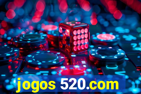 jogos 520.com